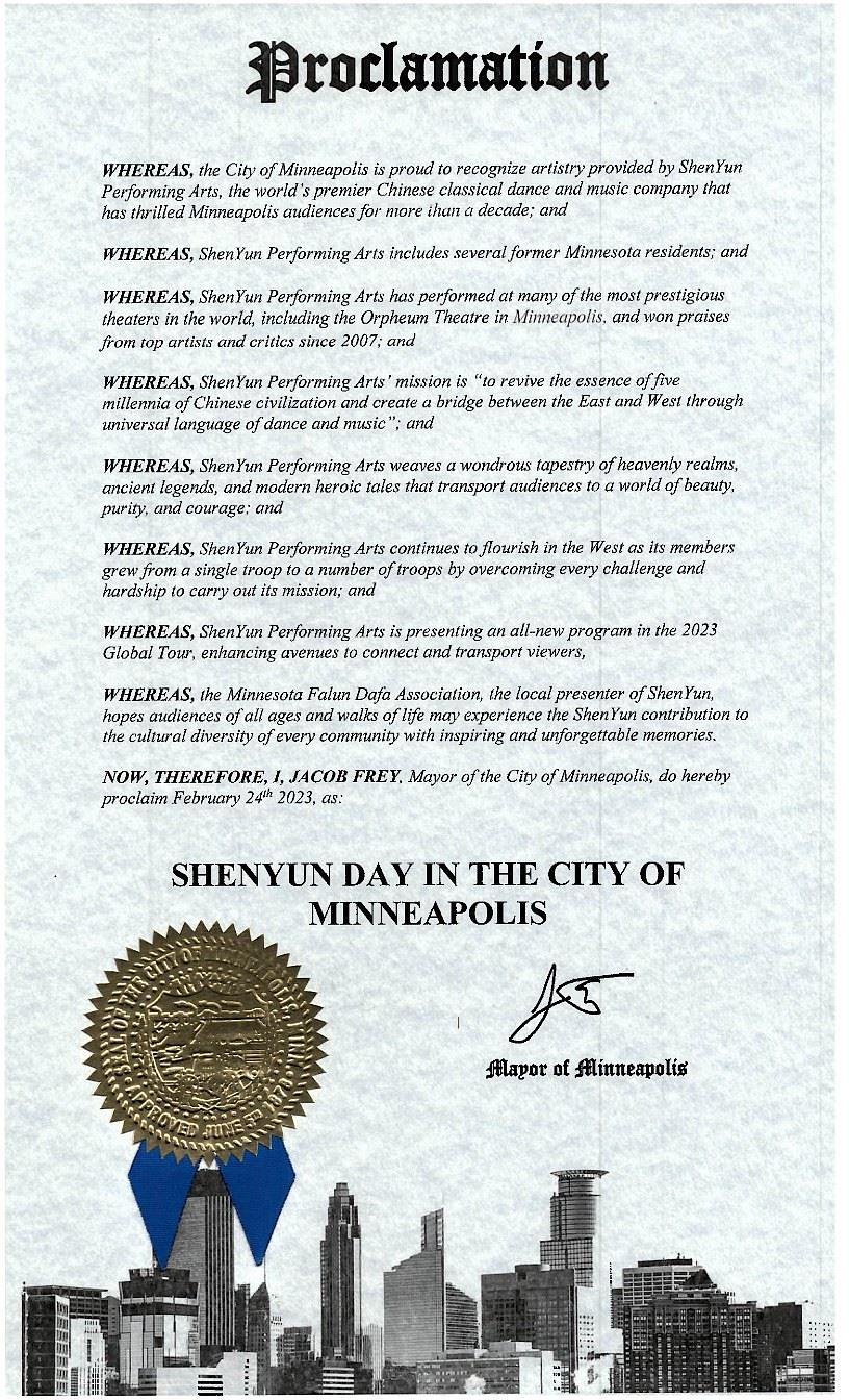  Jacob Frey, gradonačelnik Minneapolisa, izdao je proglas kojim se 24. veljače 2023., prvi dan nastupa Shen Yuna u Minneapolisu 2023., proglašava „Danom Shen Yuna u gradu Minneapolisu " 