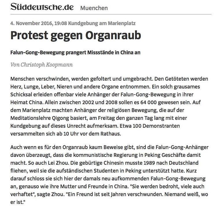 Članak objavljen pod naslovom: „Protest protiv krađe organa“ objavljen u Süddeutsche Zeitung otkriva činjenice o prisilnom oduzimanju organa i o miroljubivom otporu Falun Gonga protiv ovih zločina.